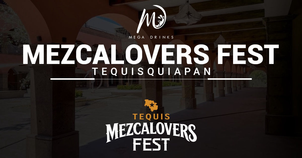 Mezcalovers Fest Tequis